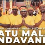 Read more about the article Om Gam Ganapathi Urumi Melam Par Song Lyrics – Batu Malai Andavaney