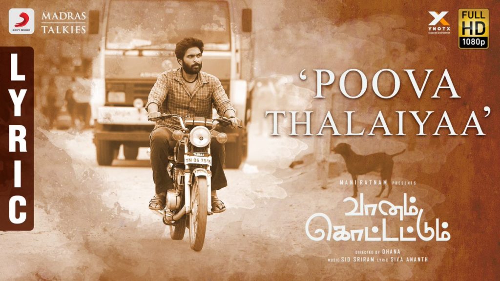 Poova Thalaiya (2020) Song Lyrics – Vaanam Kottatum