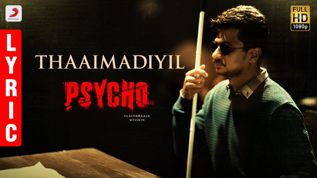 Thaai Madiyil Song Lyrics – Psycho
