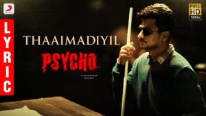 Read more about the article Thaai Madiyil Song Lyrics – Psycho