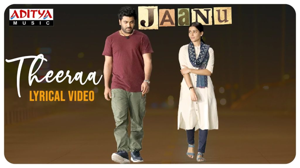 Theeraa Song Lyrics – Jaanu (Tamil)