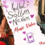 Read more about the article Kadhal Sollum Neram Song Lyrics – Kirthana G (2020)