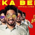 Read more about the article Keka Beka Song Lyrics – Naan Sirithal (2020)