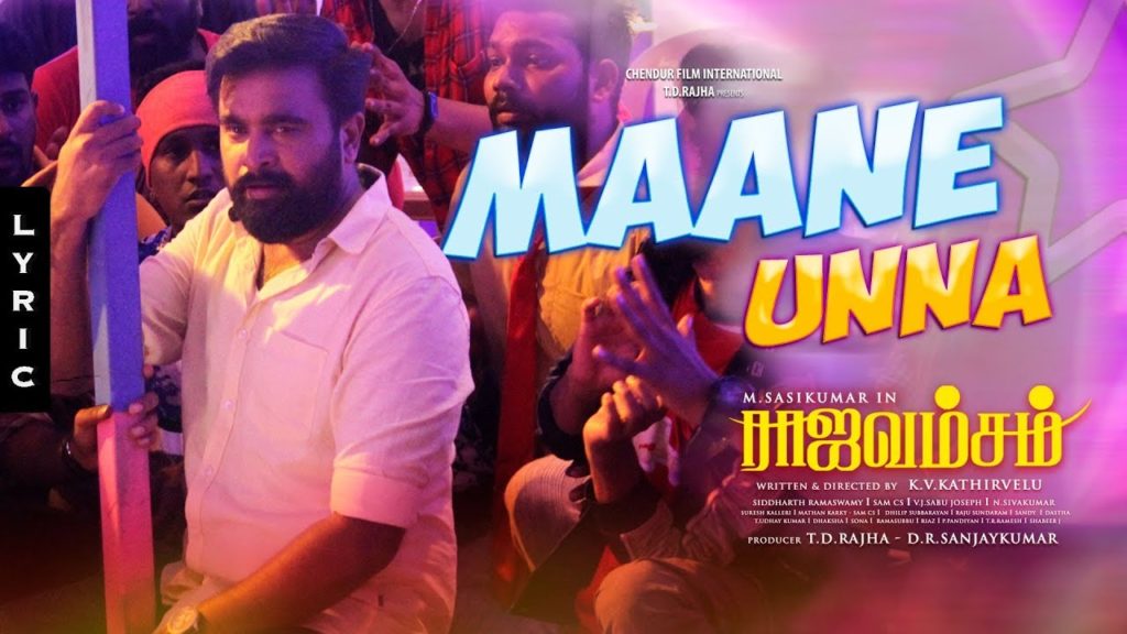 Maane Unna Song Lyrics – Rajavamsam (2020)