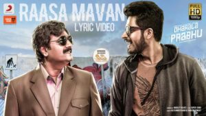 Read more about the article Raasa Mavan Song Lyrics – Dharala Prabhu (2020)