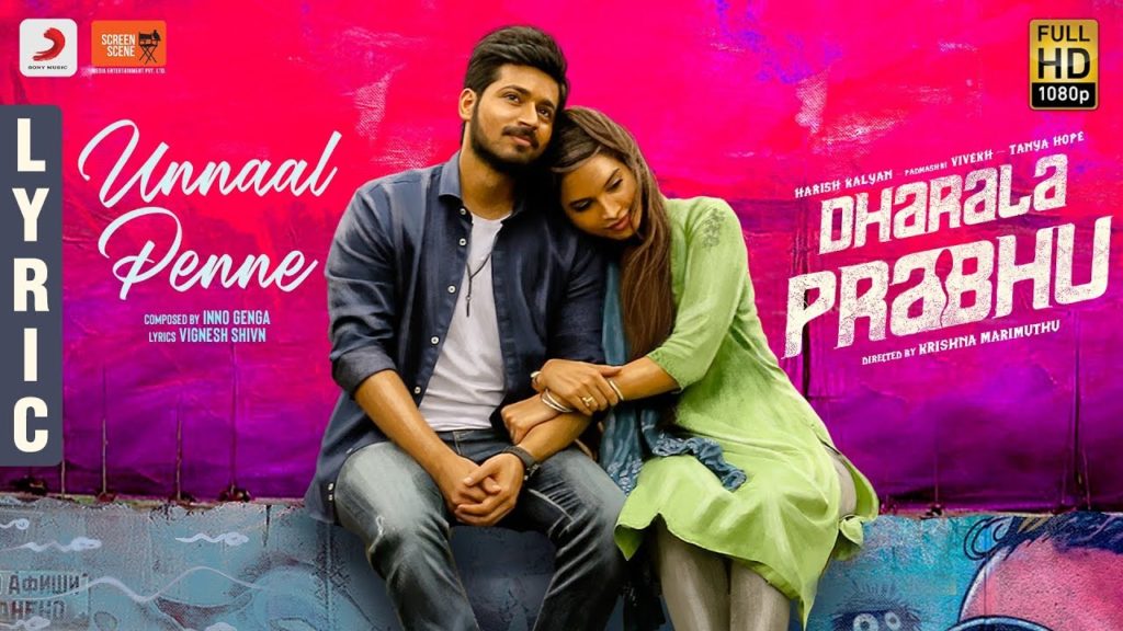 Unnaal Penne Song Lyrics – Dharala Prabhu (2020)