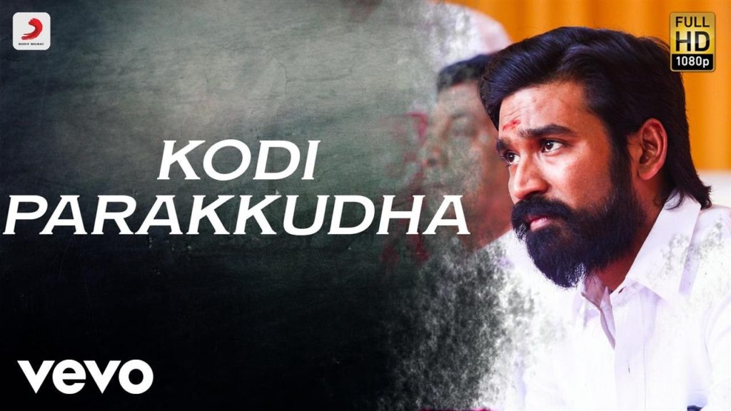 Kodi Parakkudha Song Lyrics – Kodi