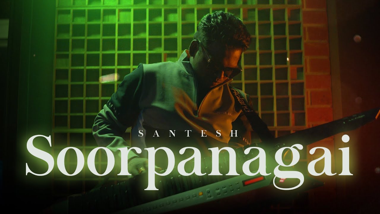 You are currently viewing Soorpanagai Song Lyrics – Santesh