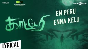 Read more about the article En Peru Enna Kelu Song Lyrics – Katteri